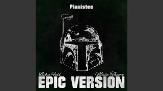 The Book of Boba Fett  Main Theme From quotStar Warsquot [upl. by Ella]