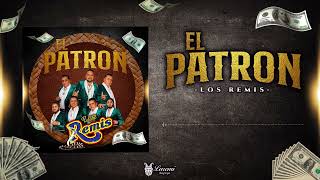 El Patron Los Remis2023 [upl. by Butterfield]