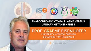 Pheochromocytoma Plasma versus Urinary Metanephrines by Prof Graeme Eisenhofer [upl. by Eleda]