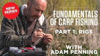 The Fundamentals of Carp Fishing with Adam Penning  Part 1 Rigs [upl. by Bonnell]