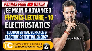 10 Equipotential surface amp Electric Potential Energy  Electrostatics Class 12 JEE Mains amp Advanced [upl. by Aicercal]