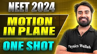 MOTION IN PLANE in 1 Shot FULL CHAPTER COVERAGE ConceptsPYQs  Prachand NEET 2024 [upl. by Enidan]