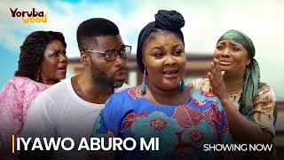 IYAWO ABURO MI Latest 2024 Yoruba Movie Thriller Starring Ronke Odusanya Ireti Osayemi Ibrahim C [upl. by Airdnaz]