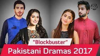 Top 10 Blockbuster Pakistani Dramas 2017  Must Watch [upl. by Keithley]