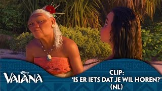 Disney Vaiana  Clip Is Er Iets Dat je Wil Horen NL gesproken [upl. by Aneehsyt]