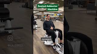 How to Use the Adductor Machine [upl. by Zitvaa602]