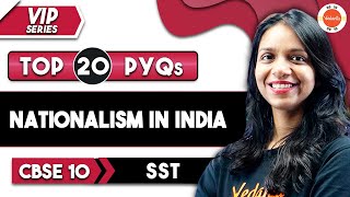 Top 20 Nationalism In INDIA Class 10 PYQ  Class 10 History Social Science Chapter 2  VIP Series [upl. by Flori]