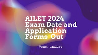 AILET 2024 Exam Date amp Application Forms Out  AILET 2024  Breaking News [upl. by Lzeil320]