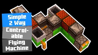 Simple 2 Way Controllable Flying Machine In Minecraft [upl. by Harrad]