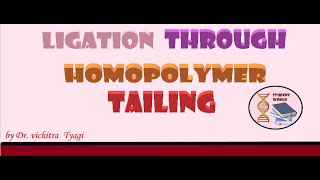 LIGATION THROUGH HOMOPOLYMER TAILING PART4 [upl. by Lleznov]