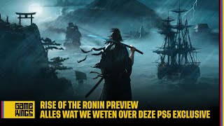 Rise of the Ronin Preview Alles wat we weten over deze PS5 exclusive [upl. by Hwang284]