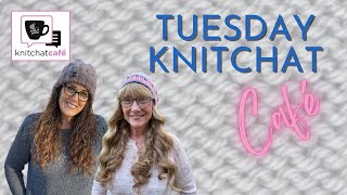 Tuesday KnitChat January 2 2024 [upl. by Richers]