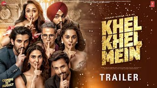 Khel Khel Mein  Official Trailer  Akshay Kumar  Fardeen K  Vani Kapoor  Taapsee Pannu  poster [upl. by Petrine]