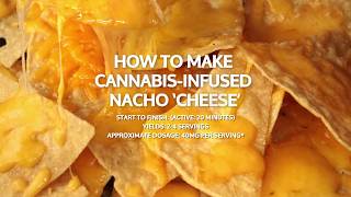 How to Make CannabisInfused Nacho ‘Cheese’ [upl. by Llerrat]