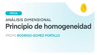 Principio de Homogeneidad  Física  Análisis Dimensional  Video 1  Egg Educación [upl. by Odracir]