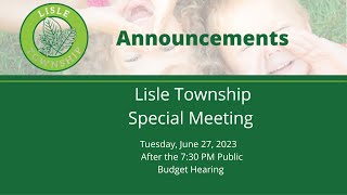 Part 1 Special Lisle Township Meeting June 27 2023 [upl. by Goeselt415]