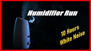 Humidifier Fan Sound to Sleep at Night 10 Hours Long White Noise [upl. by Leunamne]