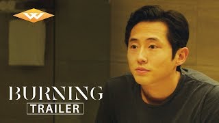 Burning trailer official English from Cannes [upl. by Sirahc]