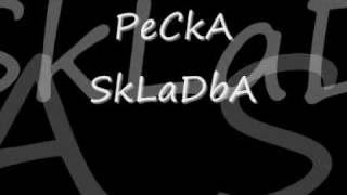 Pecka Skladba [upl. by Xaviera]