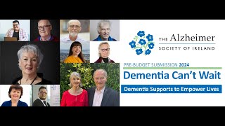 PreBudget Submission Launch 2024  The Alzheimer Society of Ireland  Buswells Hotel Dublin 2 [upl. by Lodie]