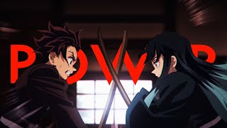 Demon Slayer 「Hashira Training Arc」 AMV  Power [upl. by Dino843]