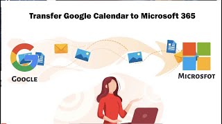 Transfer Google Calendar to Microsoft 365 [upl. by Turk513]