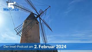 Nachrichten am 2 Februar 2024  5 Minuten Mallorca – der InselPodcast 852 [upl. by Kwan]