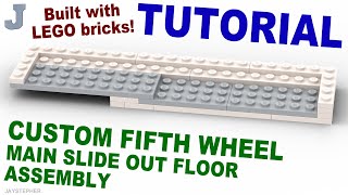 Tutorial  LEGO Fifth Wheel Main Slide Out Floor Assembly 8  12 [upl. by Anahsed]