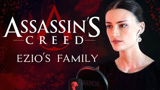 Assassins Creed  EZIOS FAMILY With Lyrics Cover by Rachel Hardy [upl. by Pan]