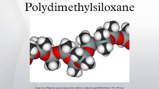 Polydimethylsiloxane [upl. by Amalie]