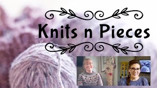 Knits n Pieces Episode 22  New Year New Beginnings [upl. by Aliel]