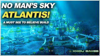 Mind Blowing No Mans Sky Base Build  Atlantis By Neimo [upl. by Latsyrcal]