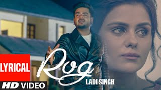 New Punjabi Songs  Rog Full Lyrical Song  Ladi Singh  Latest Punjabi Songs [upl. by Burner]