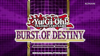 YuGiOh TCG  Burst of Destiny  Set Introduction [upl. by Annayhs]