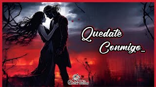 Quedate conmigo [upl. by Anirroc817]