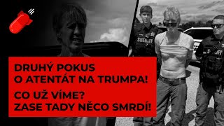 DALŠÍ POKUS O ATENTÁT NA TRUMPA Vše o potenciálním střelci Zase tady něco smrdí [upl. by Vano29]