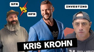 Kris Krohn Unveils the Truth SFR vs MFR Investing [upl. by Isidoro163]