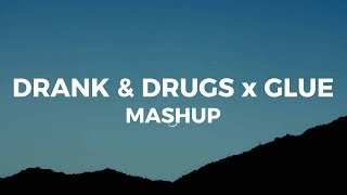 Drank amp drugs x Glue TikTok Gina mashup [upl. by Alleuqram815]