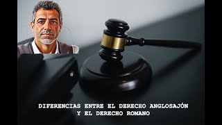 El derecho anglosajón y el derecho romano una comparación sorprendente [upl. by Adest]