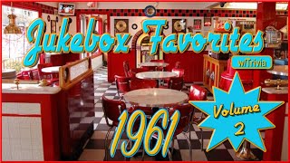 Jukebox Favorites 1961 Vol2 [upl. by Ilrebmik810]