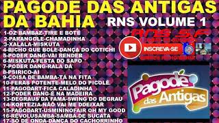 Pagode das Antigas da Bahia volume 1 [upl. by Hnad]