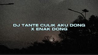 DJ TANTE CULIK AKU DONG X ENAK DONG SOUND JEE VIRAL TIKTOK MENGKANEE [upl. by Eidassac]