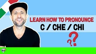 Italian Pronunciation  How to Pronounce C CHE and CHI in Italian [upl. by Endo]