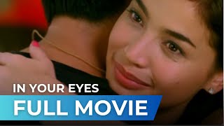 In Your Eyes 2010  Full Movie  Anne Curtis Claudine Barretto Richard Gutierrez [upl. by Imalda78]