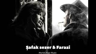 Şafak Sezer amp Farazi Mortal Alqa Music Fakirin aşkı bakıştır [upl. by Rianna]