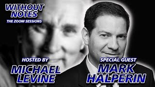 MARK HALPERIN  Breaks Down Key Career Moments amp His Take on Trump vs Harris Election [upl. by Medovich815]