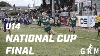 THE NATIONAL CUP FINAL  UNDER 14s RUGBY LEAGUE  GRM SPORT [upl. by Wernda]