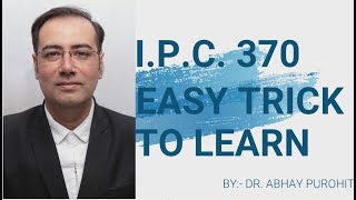 IPC 370  EASY TRICK TO LEARN  EXPLAINED [upl. by Enreval]