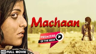 Machaan 2021 HD New Movie  Directed by Nitesh Tiwari  Sonu Bhardwaj  Latest Hindi Movie [upl. by Charley]