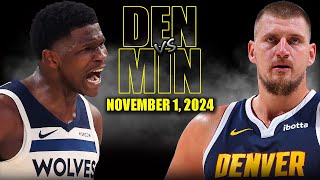 Denver Nuggets vs Minnesota Timberwolves Full Game Highlights  November 1 2024  NBA Season [upl. by Raddatz]